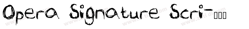 Opera Signature Scri字体转换